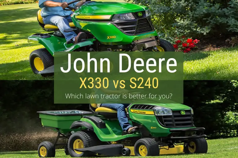 John Deere x330 vs s240